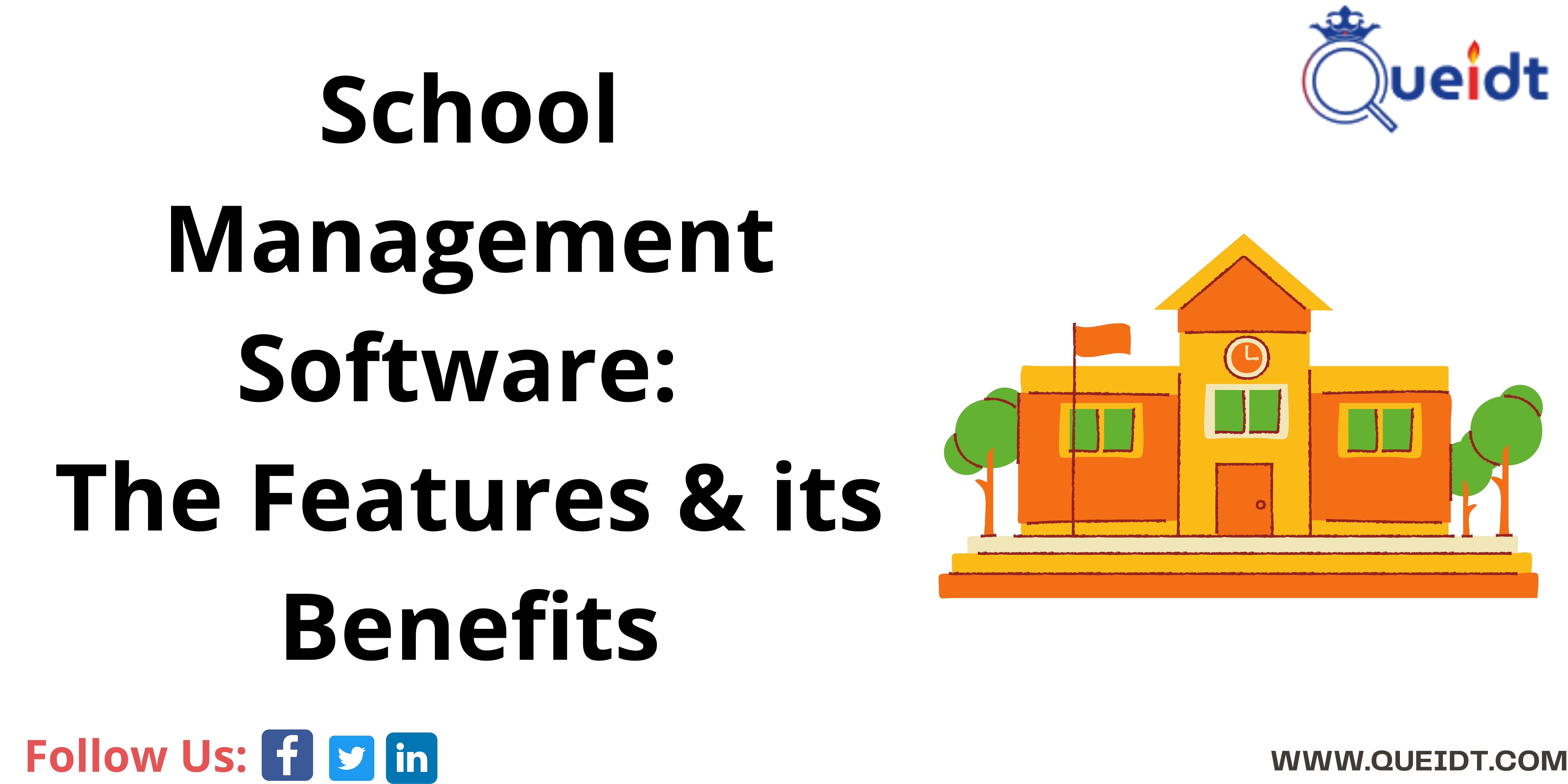 School Management Software: The Features and its Benefits